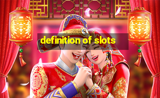 definition of slots