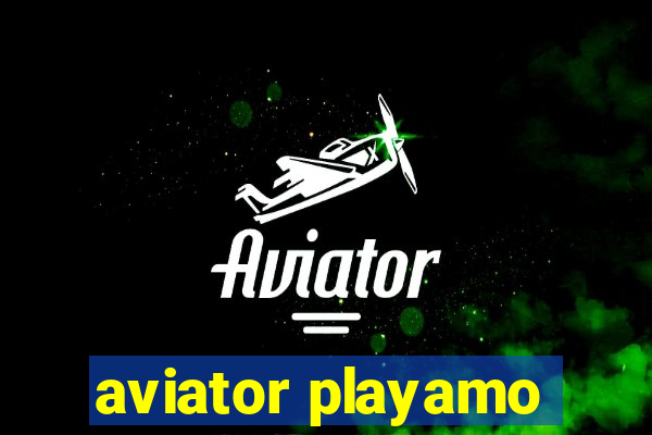 aviator playamo