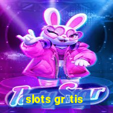 slots gr谩tis