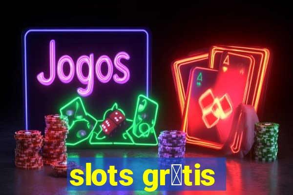 slots gr谩tis