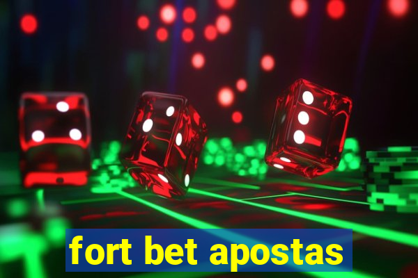 fort bet apostas