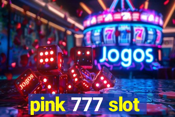 pink 777 slot