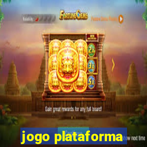 jogo plataforma