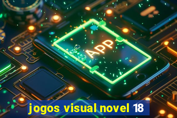 jogos visual novel 18