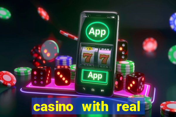 casino with real money online