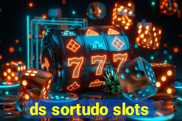 ds sortudo slots