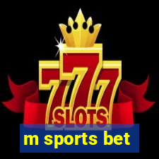 m sports bet