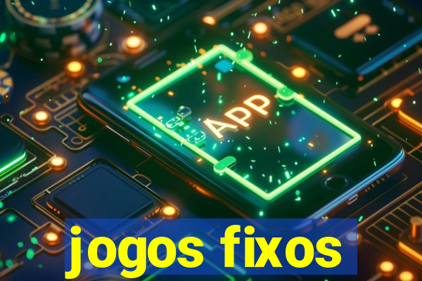 jogos fixos