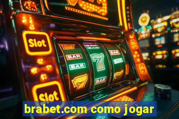 brabet.com como jogar