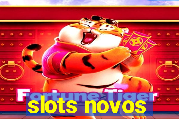 slots novos