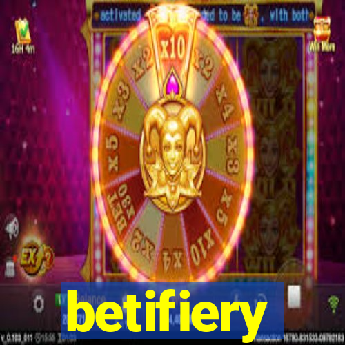 betifiery