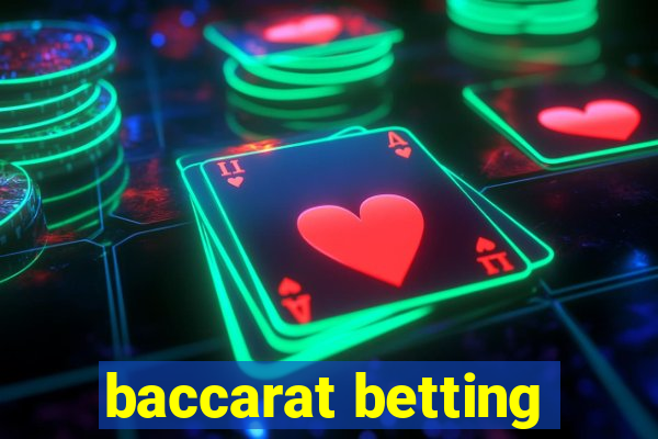 baccarat betting