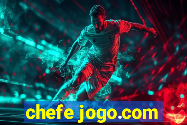 chefe jogo.com