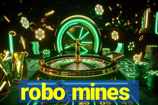 robo mines