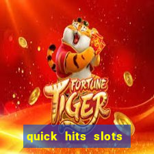 quick hits slots online real money