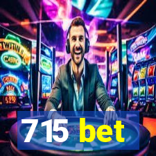 715 bet