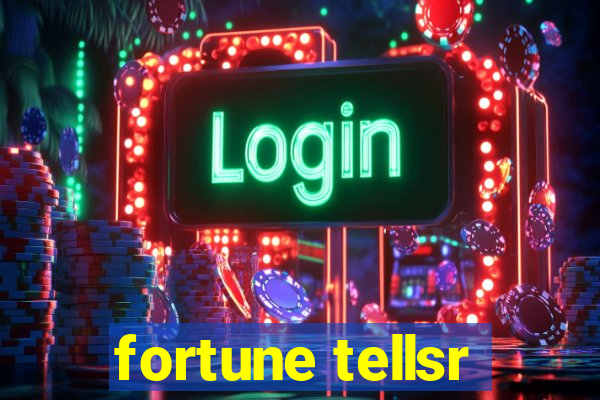 fortune tellsr