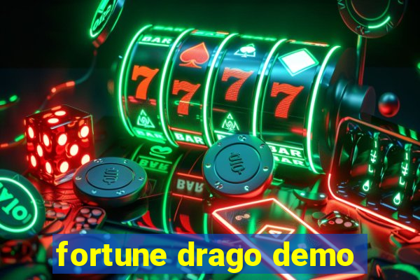 fortune drago demo