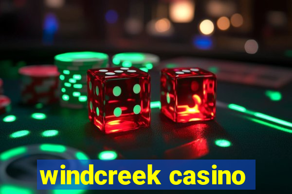 windcreek casino