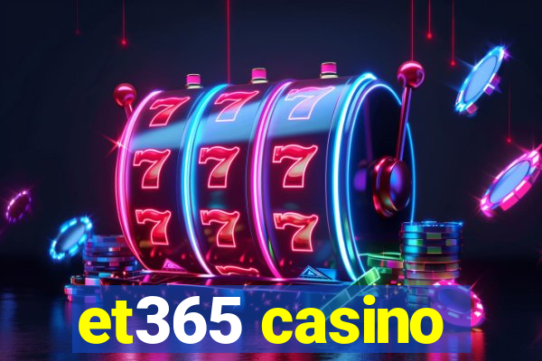 et365 casino