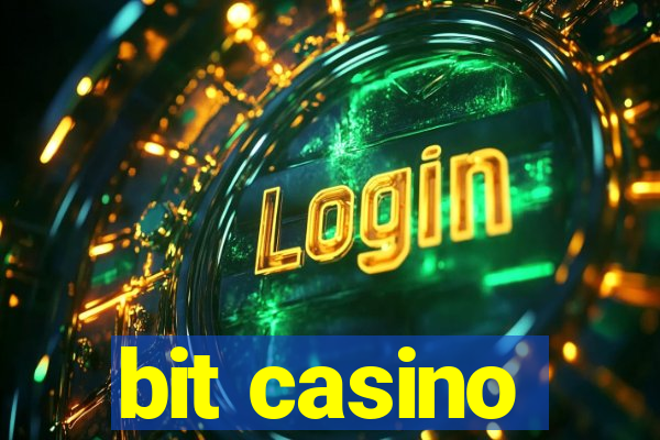 bit casino