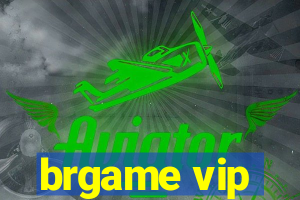 brgame vip