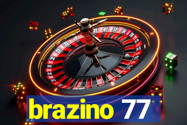 brazino 77