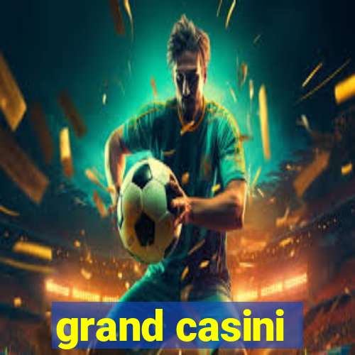 grand casini