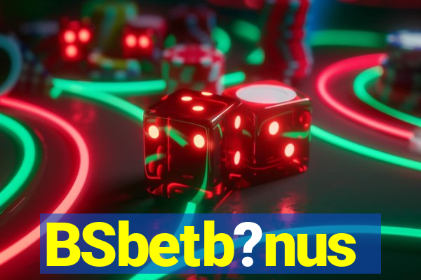 BSbetb?nus