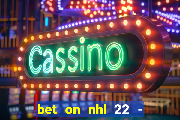 bet on nhl 22 - 23 l wynnbet