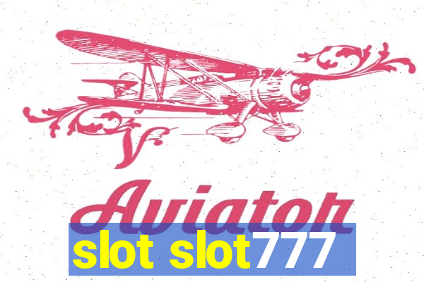 slot slot777