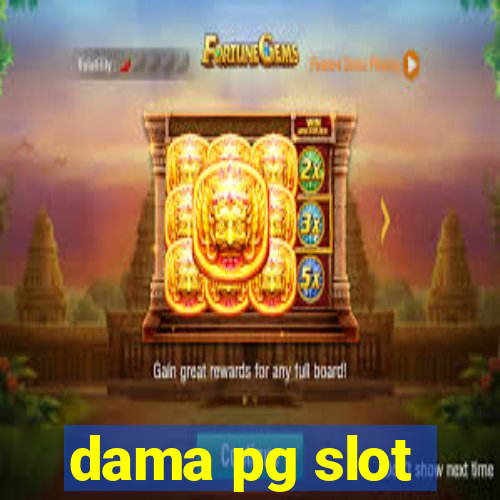 dama pg slot