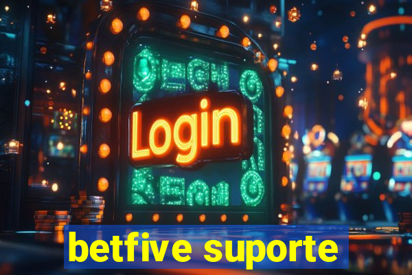 betfive suporte