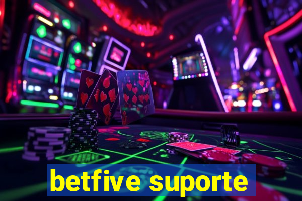 betfive suporte