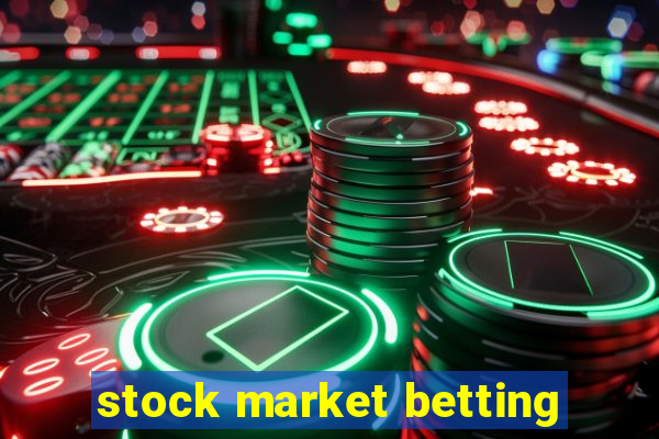 stock market betting