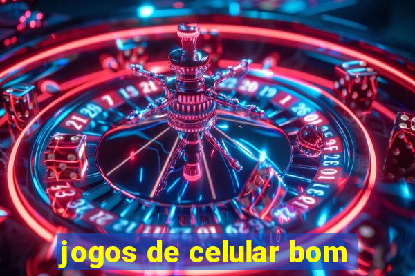 jogos de celular bom