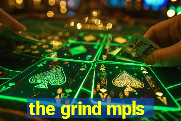 the grind mpls