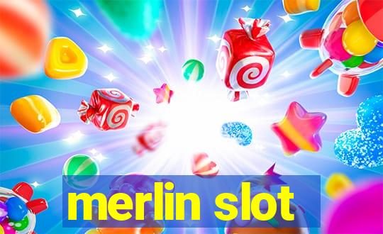 merlin slot