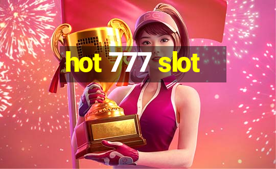 hot 777 slot