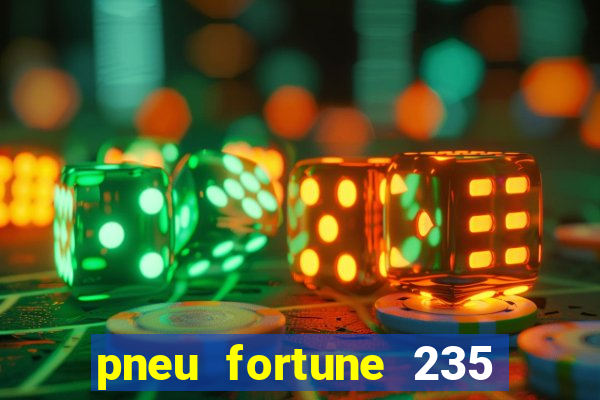 pneu fortune 235 55 r18