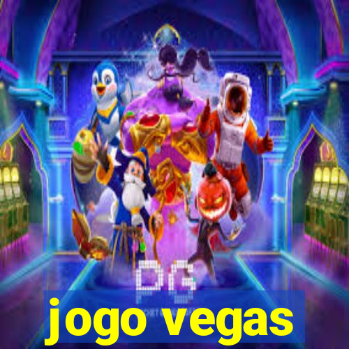 jogo vegas