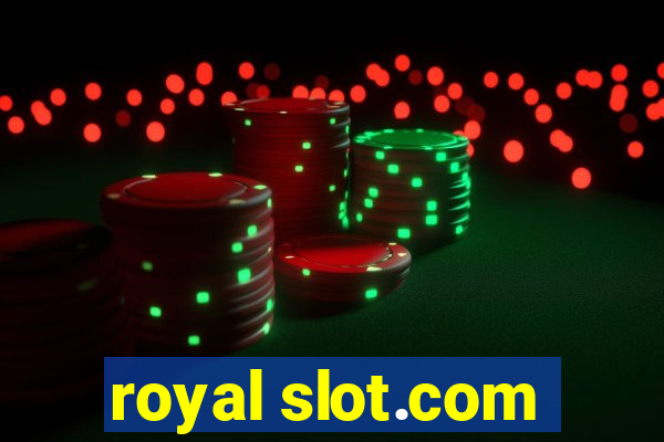 royal slot.com