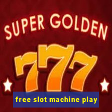 free slot machine play