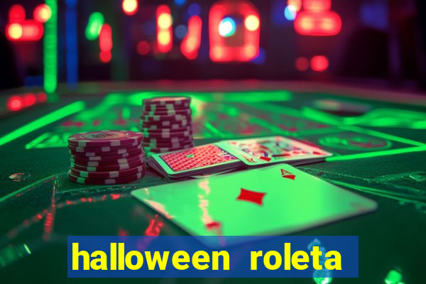 halloween roleta ca莽a niquel