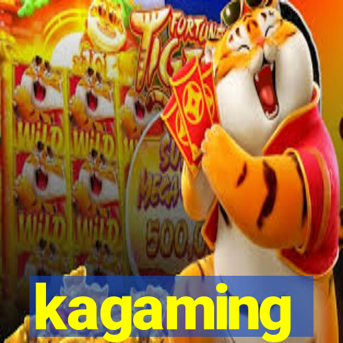 kagaming