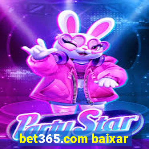 bet365.com baixar