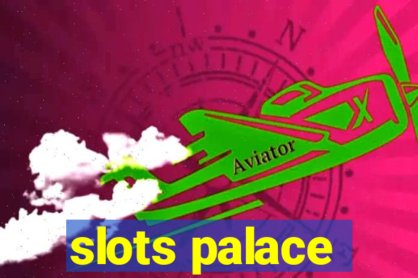 slots palace