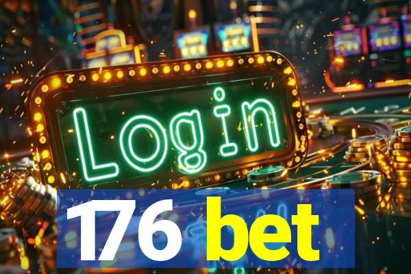 176 bet