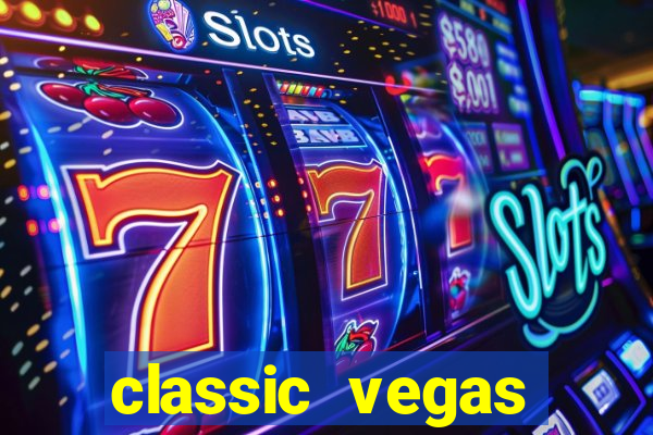 classic vegas casino slots