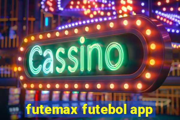 futemax futebol app